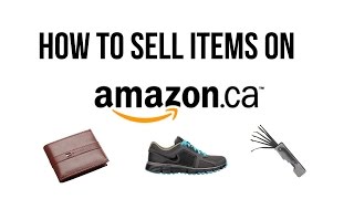 How to sell Items on Canadian Amazon