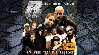 RUFF RYDERS - RYDE OR DIE VOL 3 FULL ALBUM