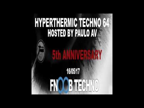Paulo AV Hyperthermic Techno 64 5th Annviversary