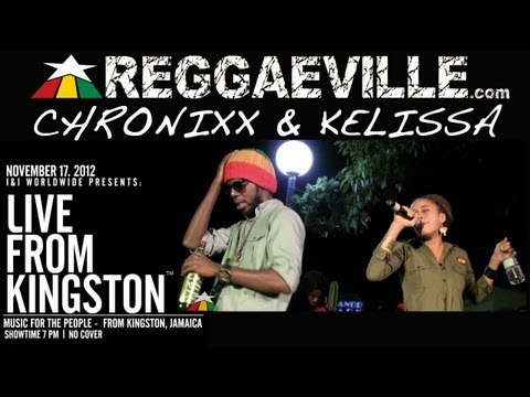 Kelissa - Gideon / Chronixx - Capitalist @ Live From Kingston 11/17/2012