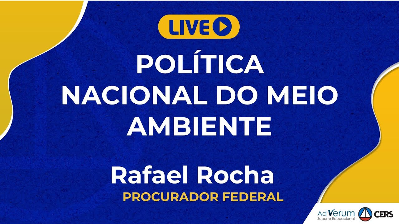 Política Nacional do Meio Ambiente | Prof. Rafael Rocha