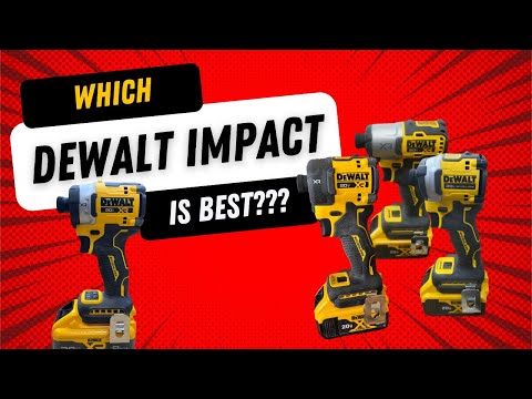 Which Dewalt Impact Driver is Best????