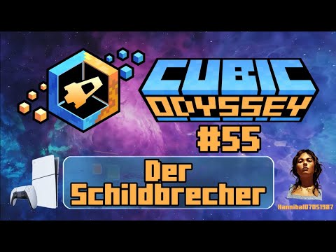 Cubic Odyssey: #55 - 🚀 Der Schildbrecher [PS5][deutsch/german🇩🇪]