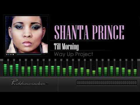 Shanta Prince - Till Morning (Way Up Project) [Soca 2016] [HD]
