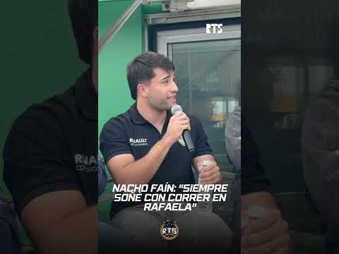 NACHO FAÍN CUMPLIRÁ UN SUEÑO EN RAFAELA 🏁