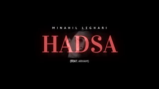 HADSA - Minahil Leghari (feat. Arham) | Official Audio