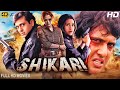 Shikari - Blockbuster Bollywood Action Full Movie || Govindha & Karishma Kapoor | Superhit Movie HD