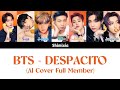 Luis Fonsi, Daddy Yankee ft. Justin Bieber - Despacito || AI Cover by BTS with Lyrics (Full Member)