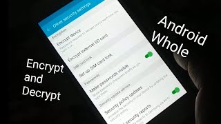 Encrypt and decrypt Whole Android Easy Way 2021