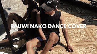 PAUWI NAKO - PDL, Skusta Clee, Jnske, Bullet D, Yuri Dope &amp; Flow-G | Dance Cover