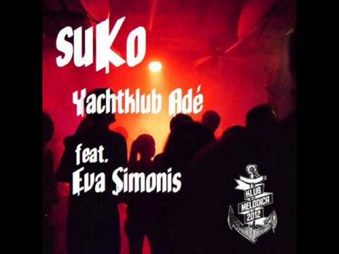 ++special++ //Yachtklub Closing Track// suKo - Yachtklub Adé feat. Eva Simonis