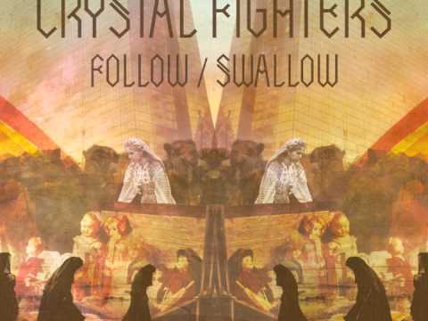 Crystal Fighters - Follow (Spieltrieb Remix)