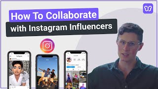 Influencer Marketing Tips: How To Collaborate With Instagram Influencers