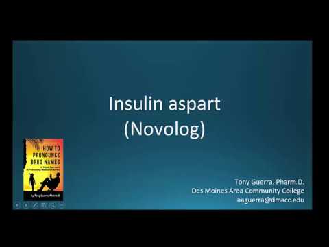 (CC) How to Pronounce insulin aspart (Novolog) Backbuilding Pharmacology