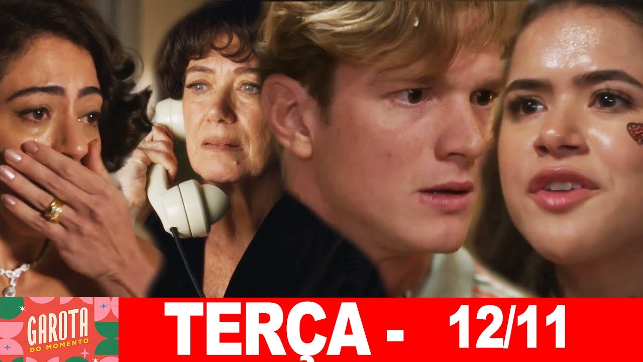 GAROTA DO MOMENTO | Capitulo de hoje | Terça - Feira (12/11/2024) RESUMÃO