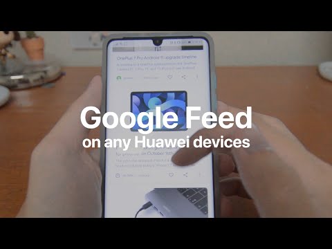 How to Get Google Feed in Huawei EMUI Launcher!