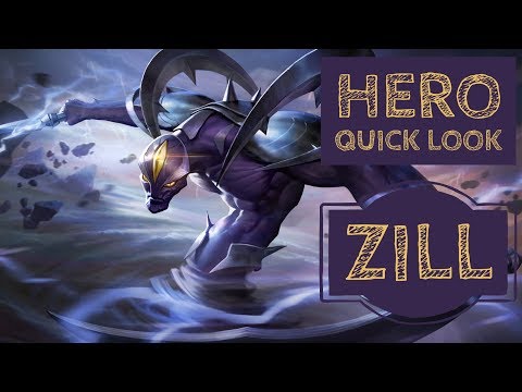 Zill: Hero Quick Look - Arena of Valor