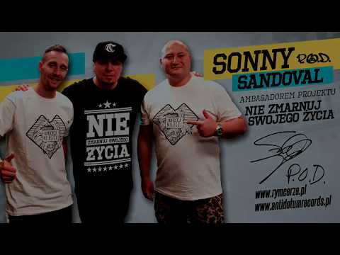 Sonny Sandoval (P.O.D) PIERWSZYM AMBASADOREM projektu Nie Zmarnuj Swojego Życia
