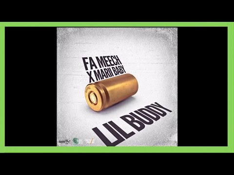 FA Meech x Marii Baby - "Lil Buddy" - (Prod. Young Foolay) - Bank Rose Radio