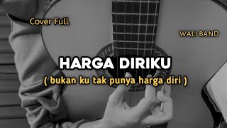 Download lagu Harga Diriku - Wali Band || cover gitar by windyyy mp3 Download lagu Harga Diriku - Wali Band || cover gitar by windyyy mp3