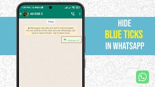 How to hide blue ticks in Whatsapp