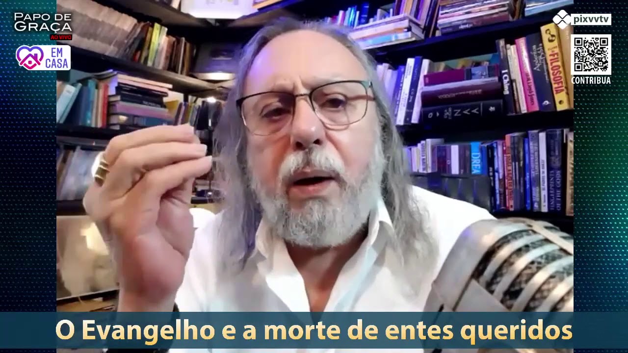 O Evangelho e a morte de entes queridos.