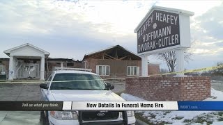 New Details in Funeral Home Fire