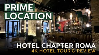 HOTEL CHAPTER ROMA Rome, Italy【4K Hotel Tour & Review】A Quick Review in a PRIME 