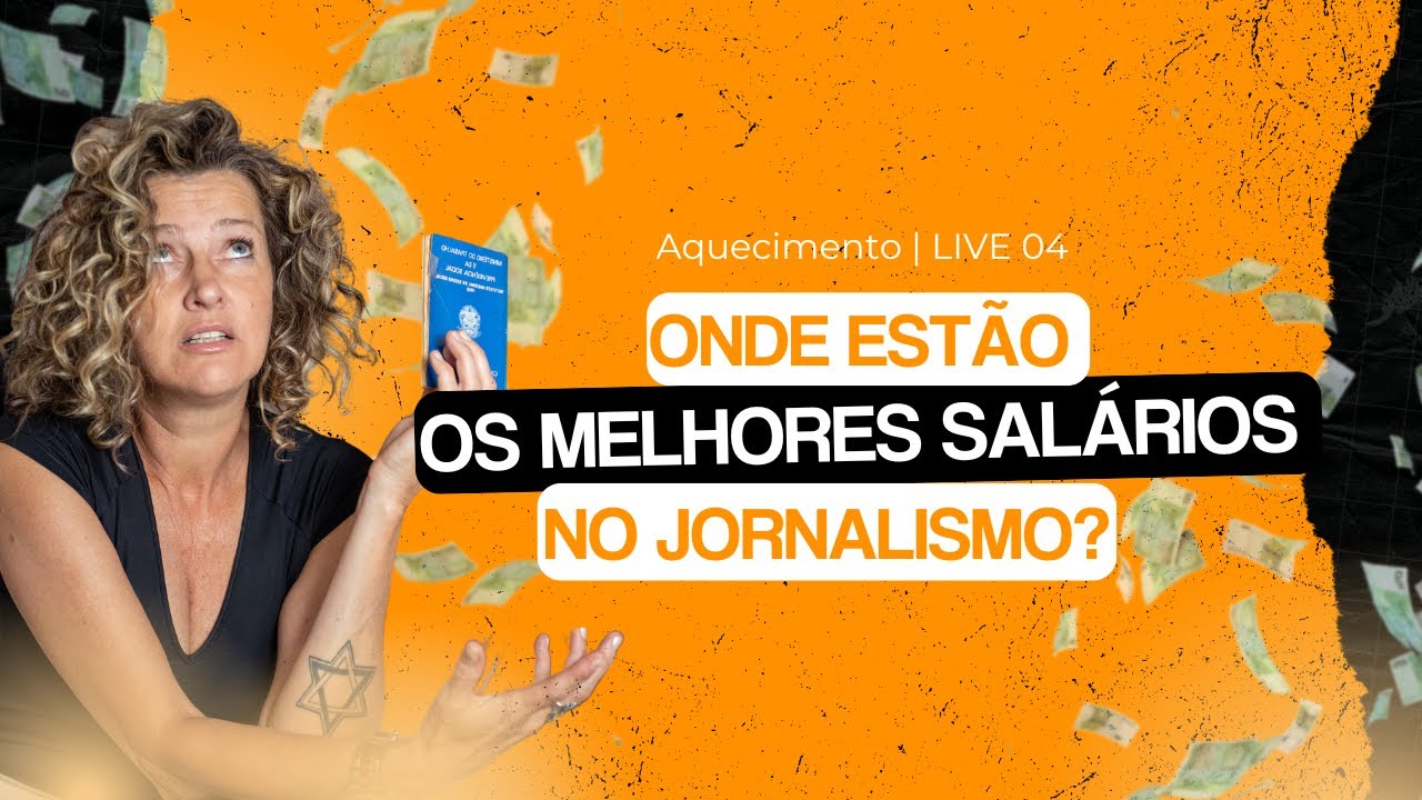 Onde estão os melhores salários no jornalismo | AQUECIMENTO
