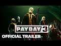 PAYDAY 3 Official Gameplay Trailer | Gamescom ONL 2023
