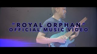 "Royal Orphan" • OFFICIAL MUSIC VIDEO