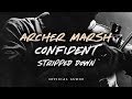 Archer Marsh - Confident (Stripped Down Version) [Official Audio]