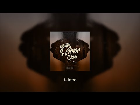 KRA Z MIC - INTRO