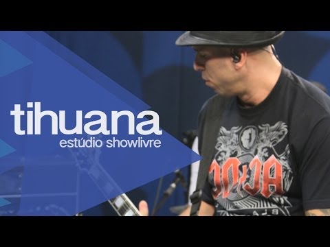 "Que vês" - Tihuana no Estúdio Showlivre 2013