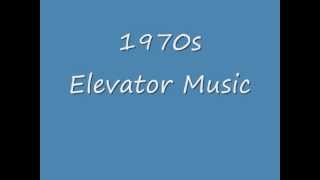 1970s Elevator Music  Part 1.wmv