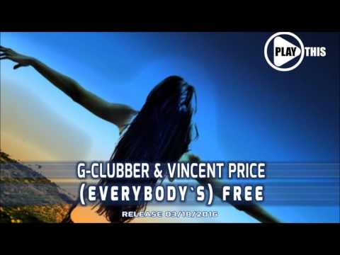 G-Clubber &. Vincent Price - (Everybody`s) Free