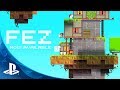 FEZ  on PS4, PS3, and PS Vita - Official Launch Trailer