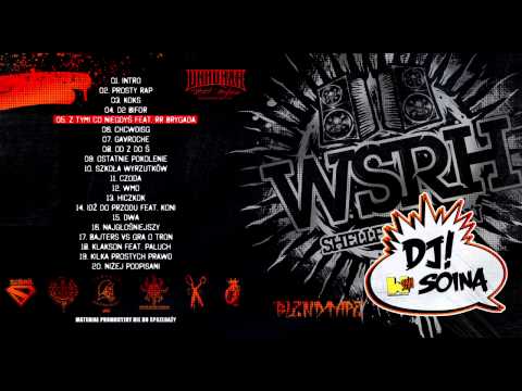 05  WSRH   Z tymi co niegdyś feat  RR Brygada