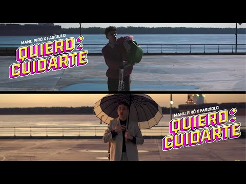 Manu Piró & Fasciolo - Quiero Cuidarte (Video Oficial)