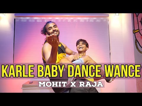 Karle Baby Dance Wance | Dance Cover | Hello | Mohit X Raja Choreography