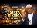 SIRTA DIKRIGA SHEEKH MAXAMED CUMAR DIRIR