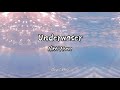 Underwater Nightcore Lyrics By Nikki Flores