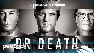 Dr. Death | Official Trailer #2 | Peacock Original