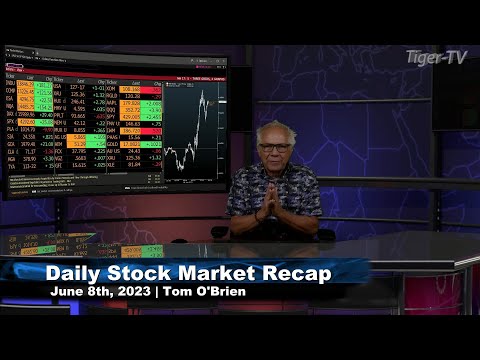 June 8th,  Daily Market Recap - 2023