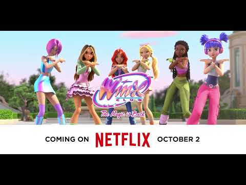 Winx Club: The Magic is Back NOW on Netflix! (15")