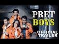 Pret Boys Official Trailer | Don't Miss the Ghostly Comedy Craze of 'Pret Boys'