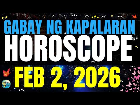 🌏 Horoscope Ngayong Araw February 2, 2026 #HoroscopeTagalog #kapalaranhoroscope #horoscopengayongar