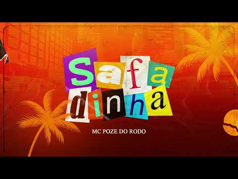 Mc Poze do Rodo - Safadinha