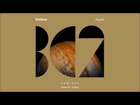 Dublew - Kepler (Guen B Remix)