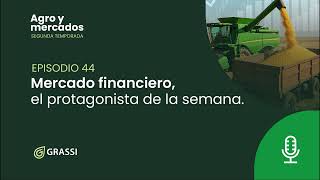 T 2 EP 44 | Mercado financiero, el protagonista de la semana